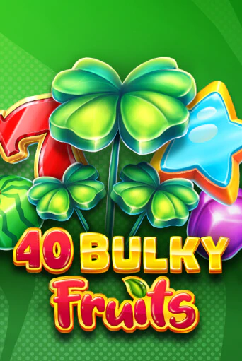 40 Bulky Fruits 6 Reels играть в онлайн казино Фараон Казино Онлайн без регистрации
