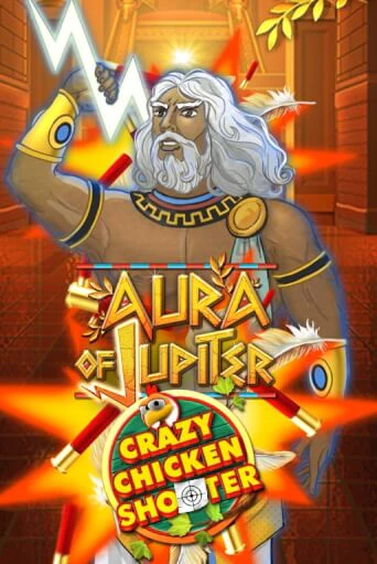 Aura of Jupiter Crazy Chicken Shooter играть в онлайн казино Фараон Казино Онлайн без регистрации