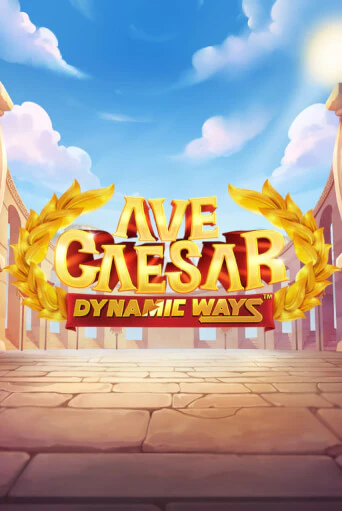 Ave Caesar Dynamic Ways играть в онлайн казино Фараон Казино Онлайн без регистрации