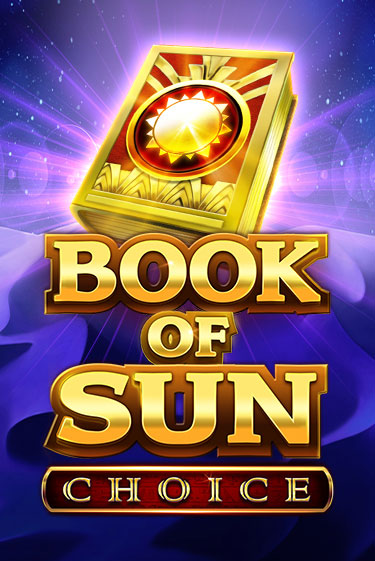 Book of Sun Choice играть в онлайн казино Фараон Казино Онлайн без регистрации