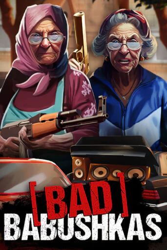Bad Babushkas играть в онлайн казино Фараон Казино Онлайн без регистрации