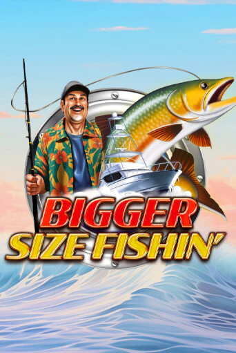 Bigger Size Fishin играть в онлайн казино Фараон Казино Онлайн без регистрации