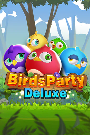 Birdsparty Deluxe играть в онлайн казино Фараон Казино Онлайн без регистрации