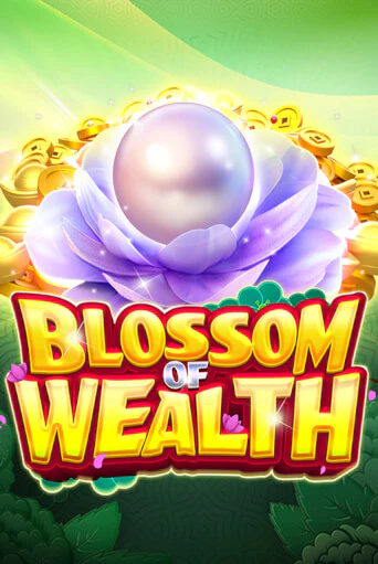 Blossom Of Wealth играть в онлайн казино Фараон Казино Онлайн без регистрации