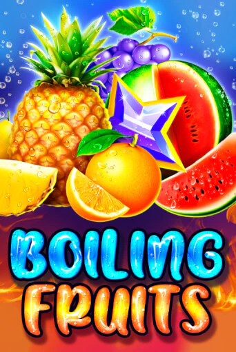 Boiling Fruits играть в онлайн казино Фараон Казино Онлайн без регистрации