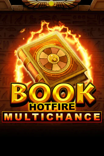 Book Hotfire Multichance играть в онлайн казино Фараон Казино Онлайн без регистрации