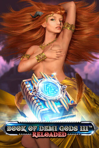 Book Of Demi Gods III Reloaded играть в онлайн казино Фараон Казино Онлайн без регистрации