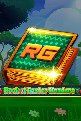 Book Of Easter Wonders играть в онлайн казино Фараон Казино Онлайн без регистрации