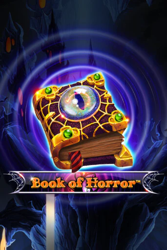 Book Of Horror играть в онлайн казино Фараон Казино Онлайн без регистрации