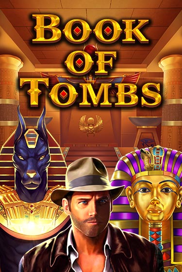 Book of Tombs играть в онлайн казино Фараон Казино Онлайн без регистрации