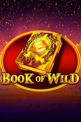 Book of Wild играть в онлайн казино Фараон Казино Онлайн без регистрации