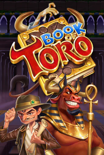 Book of Toro играть в онлайн казино Фараон Казино Онлайн без регистрации
