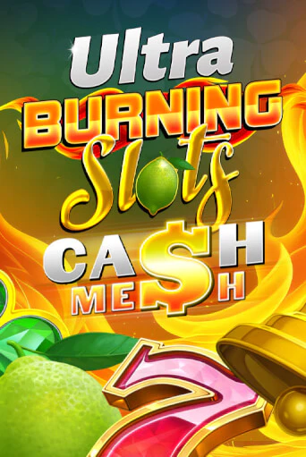 Burning Slots Cash Mesh Ultra играть в онлайн казино Фараон Казино Онлайн без регистрации