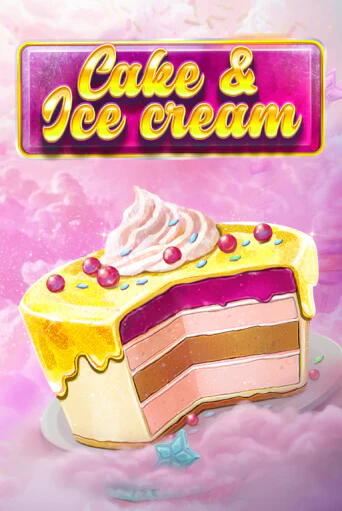 Cake and Ice Cream играть в онлайн казино Фараон Казино Онлайн без регистрации