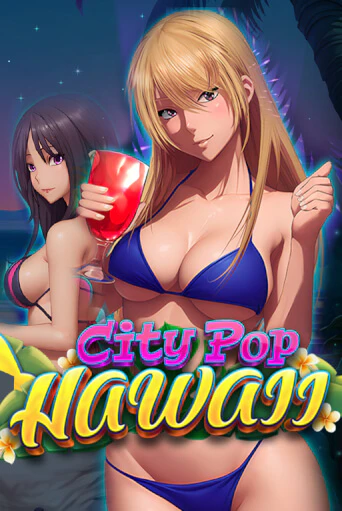 City Pop: Hawaii играть в онлайн казино Фараон Казино Онлайн без регистрации