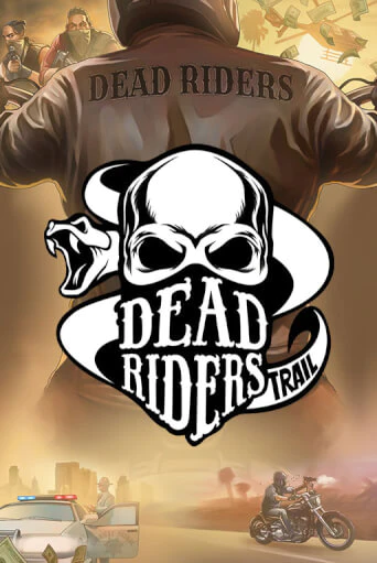 Dead Riders Trail играть в онлайн казино Фараон Казино Онлайн без регистрации