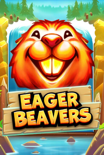 Eager Beavers играть в онлайн казино Фараон Казино Онлайн без регистрации