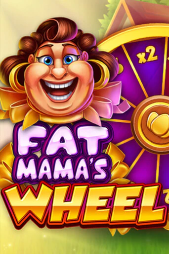 Fat Mama's Wheel играть в онлайн казино Фараон Казино Онлайн без регистрации