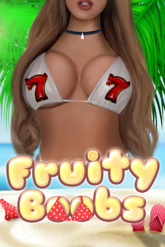 Fruity Boobs играть в онлайн казино Фараон Казино Онлайн без регистрации