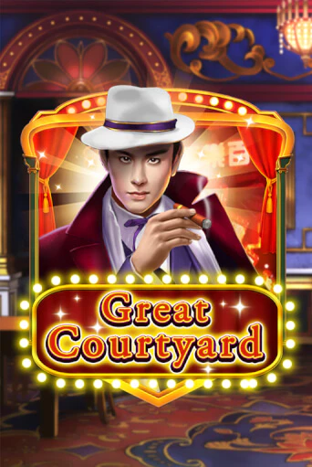 Great Courtyard играть в онлайн казино Фараон Казино Онлайн без регистрации
