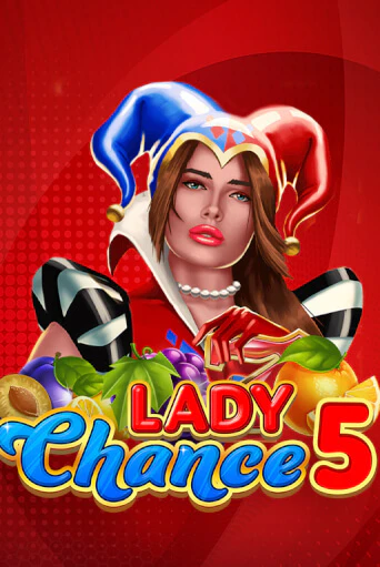 Lady Chance 5 играть в онлайн казино Фараон Казино Онлайн без регистрации