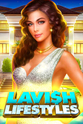 Lavish Lifestyles играть в онлайн казино Фараон Казино Онлайн без регистрации