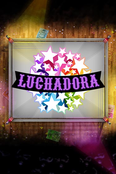 Luchadora играть в онлайн казино Фараон Казино Онлайн без регистрации