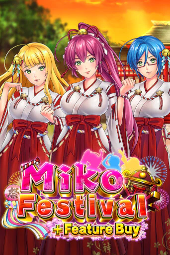 Miko Festival Feature Buy играть в онлайн казино Фараон Казино Онлайн без регистрации