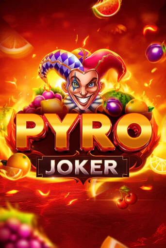 Pyro Joker играть в онлайн казино Фараон Казино Онлайн без регистрации