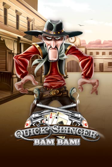 Quick Slinger Bam Bam играть в онлайн казино Фараон Казино Онлайн без регистрации