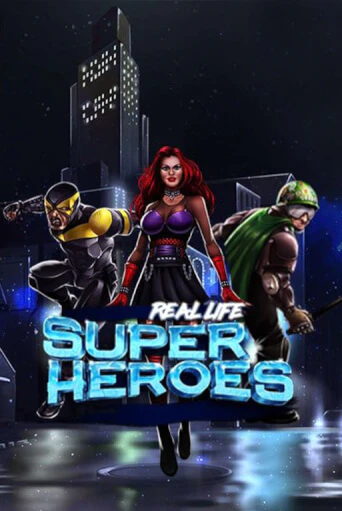 Real Life Super Heroes Lite играть в онлайн казино Фараон Казино Онлайн без регистрации