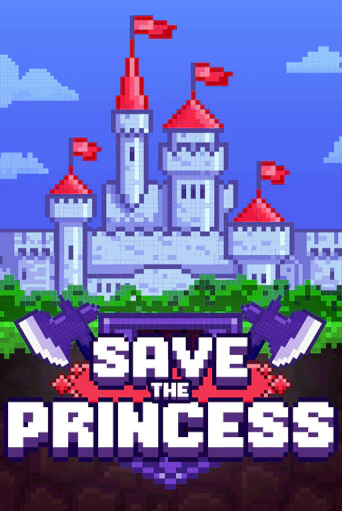 Save the Princess играть в онлайн казино Фараон Казино Онлайн без регистрации