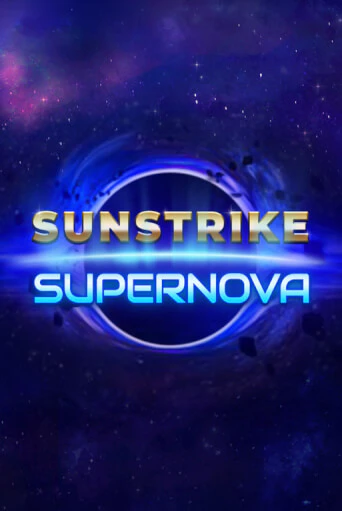 Sunstrike Supernova играть в онлайн казино Фараон Казино Онлайн без регистрации