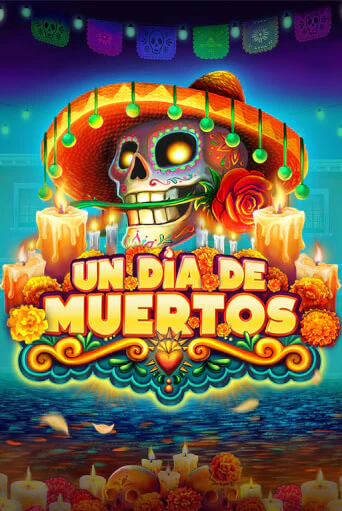Un Dia De Muertos играть в онлайн казино Фараон Казино Онлайн без регистрации