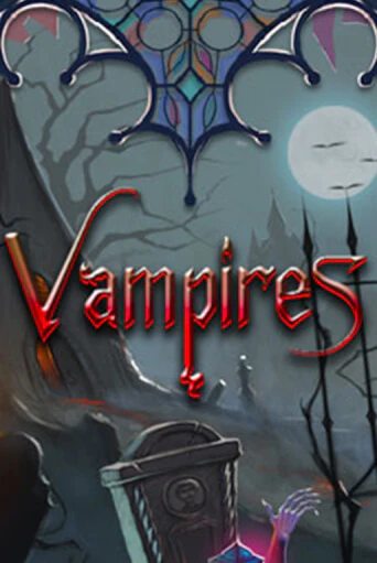 Vampires играть в онлайн казино Фараон Казино Онлайн без регистрации