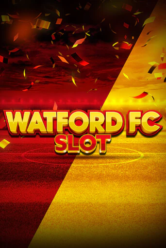 Watford FC Slot играть в онлайн казино Фараон Казино Онлайн без регистрации