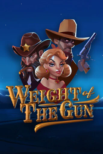 Weight of the Gun играть в онлайн казино Фараон Казино Онлайн без регистрации