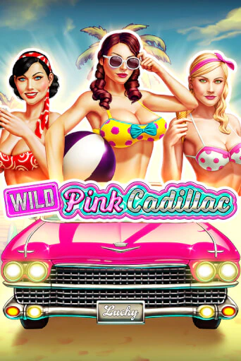 Wild Pink Cadillac играть в онлайн казино Фараон Казино Онлайн без регистрации