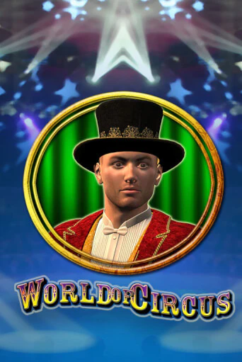 World of Circus играть в онлайн казино Фараон Казино Онлайн без регистрации