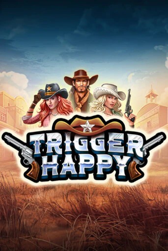 Trigger Happy играть в онлайн казино Фараон Казино Онлайн без регистрации